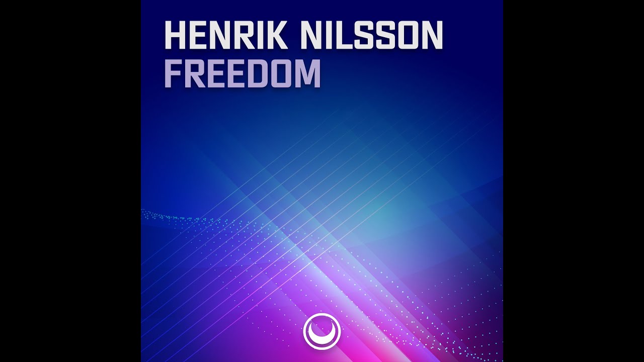 Henrik Nilsson - Freedom (Original Mix)