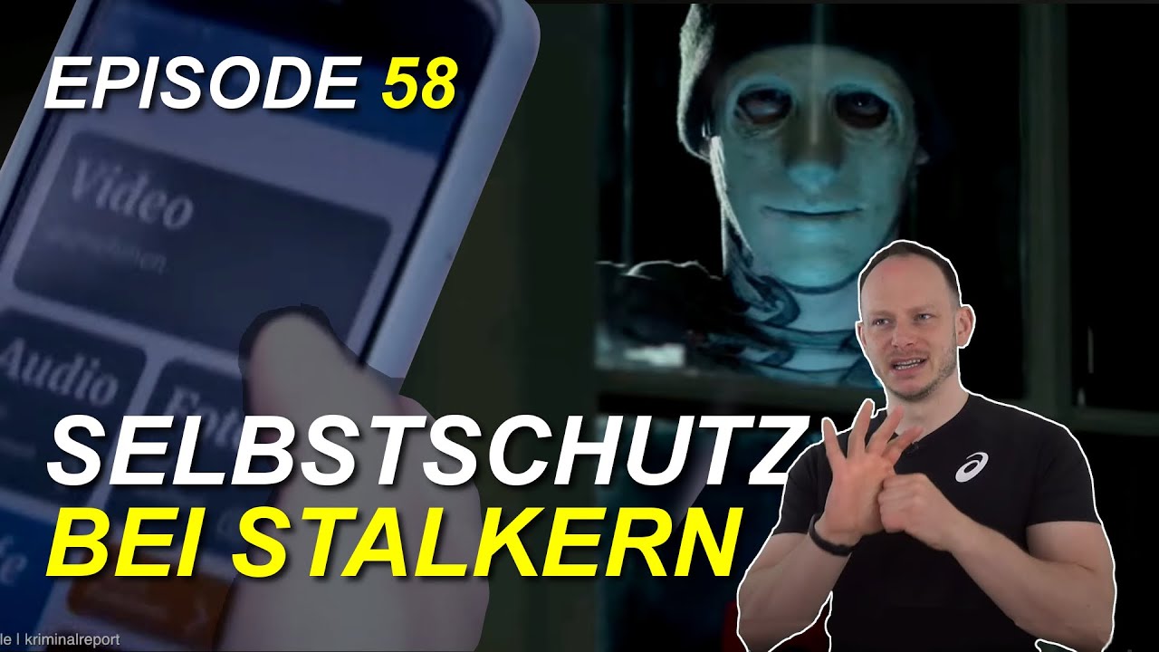 Selbstverteidigung gegen Stalking | Gewaltig 58 | Basics, Psychoshit, Taktik