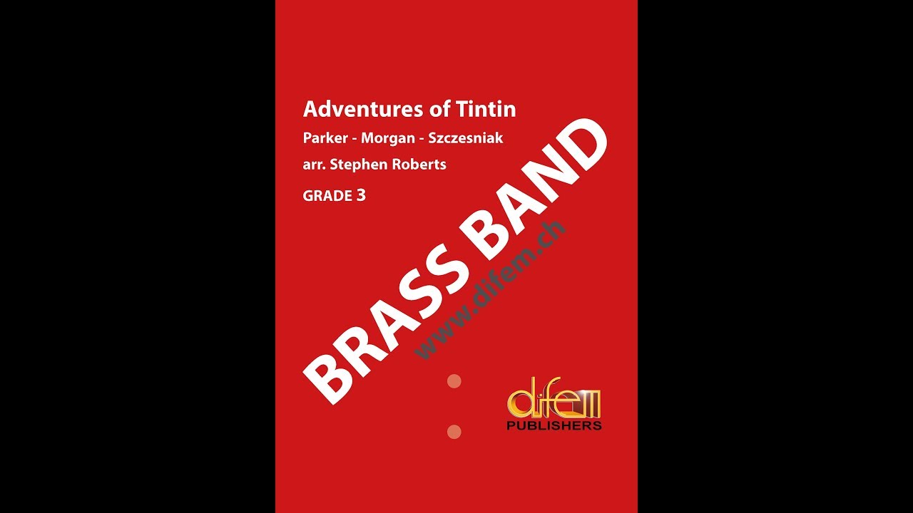 Adventures of Tintin - Symphonic Theme - AUDIO & SCORE Brass Band