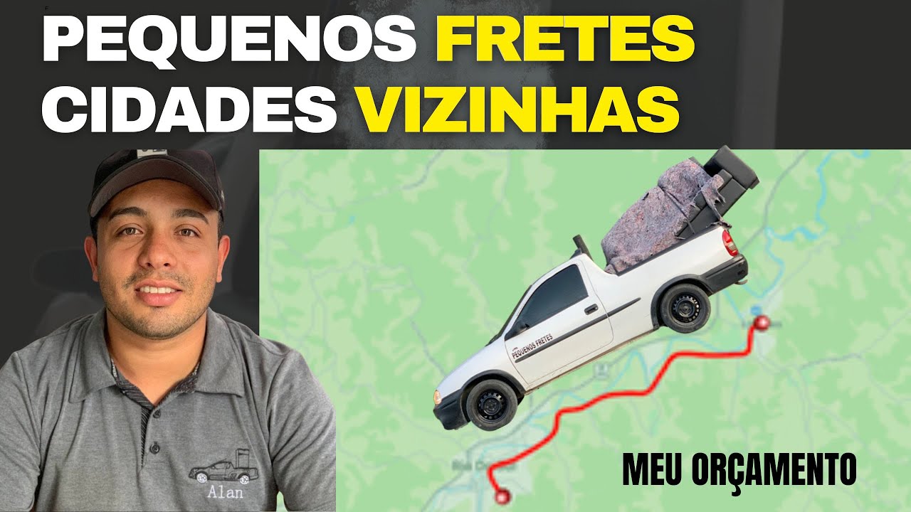 COMO EU FAÇO UM ORÇAMENTO DE FRETE PEQUENO PARA CIDADES VIZINHAS ?
