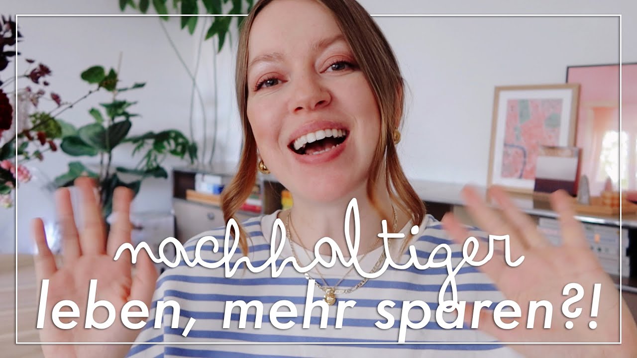 HACKS & TIPPS: Einfach nachhaltig leben & sparen | Ideen & Fakten