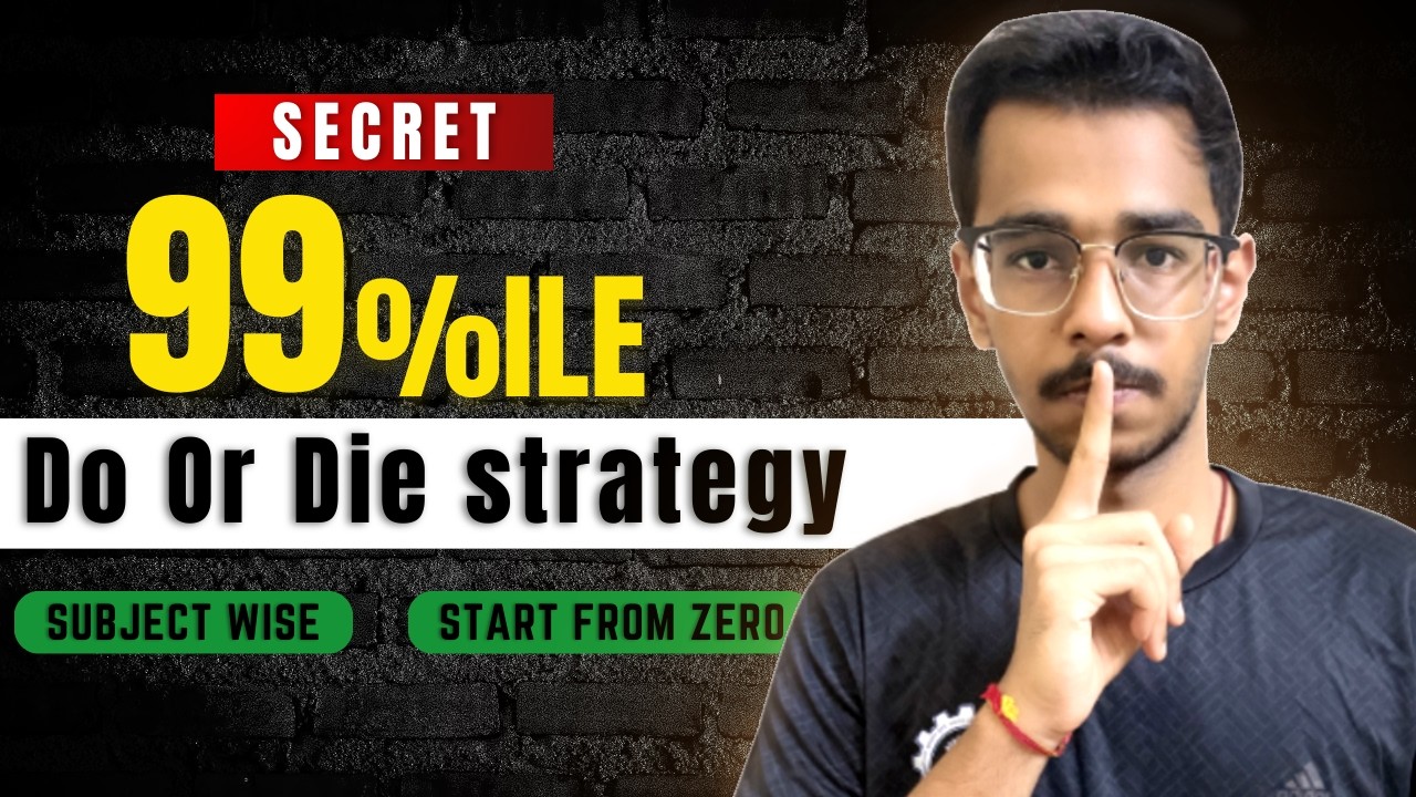 💎The UNKNOWN STRATEGY for 99%ile in JEE Mains