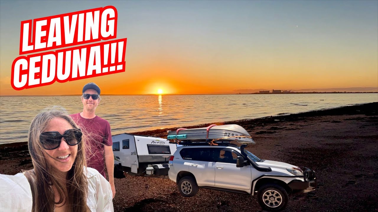 Leaving Ceduna, South Australia after almost a Year of Work!