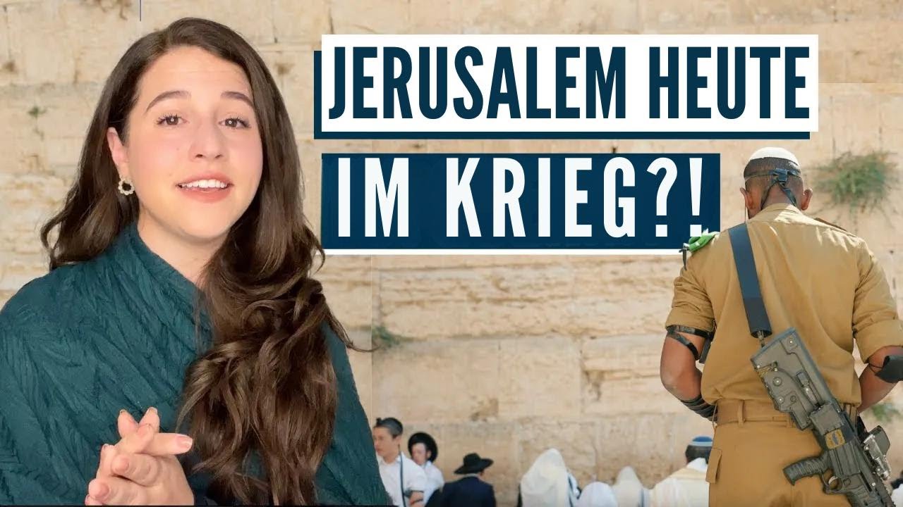 WIE GEHT ES JERUSALEM IM KRIEG? Israel mit Aline
