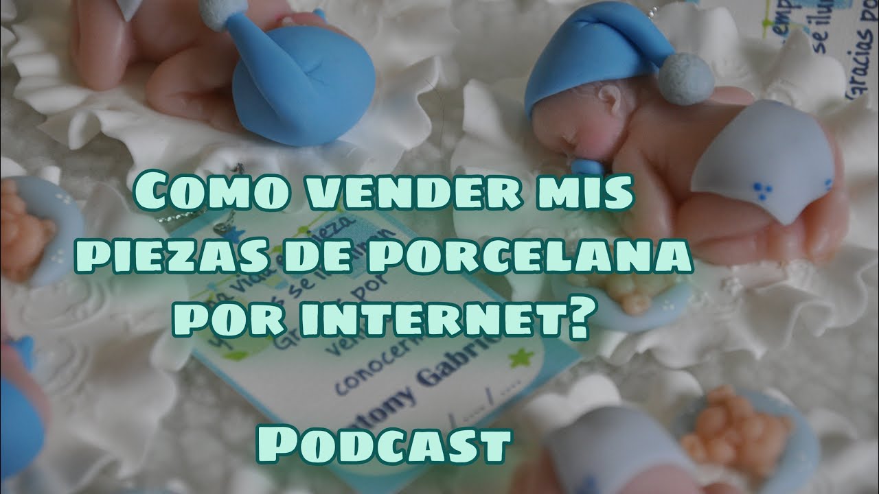 COMO VENDER NUESTROS TRABAJOS EN PORCELANA FRIA POR INTERNET. REDES SOCIALES PODCAST 6