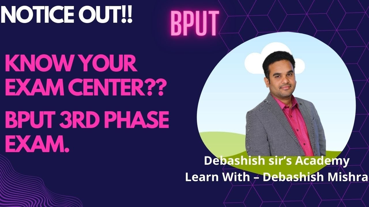 EXAM CENTER FOR BPUT 3RD PHASE EXAM.