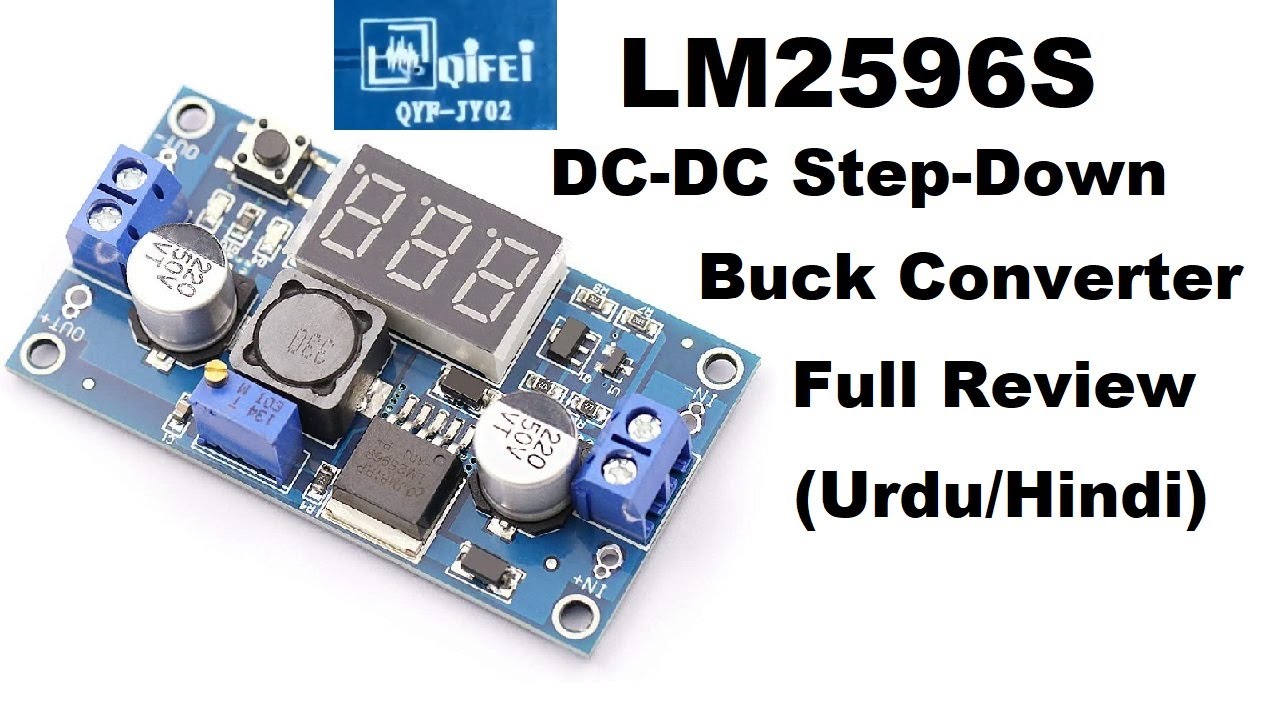 LM2596s dc to dc step down adjustable power supply module complete review and testing (Urdu/Hindi)