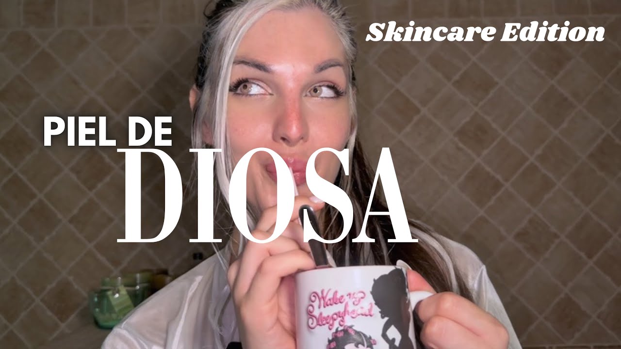 MIS TRUCOS PARA UNA PIEL SEDUCTORA✨SKINCARE de DIOSA🐚 CURSO GLOW UP 💫🤩