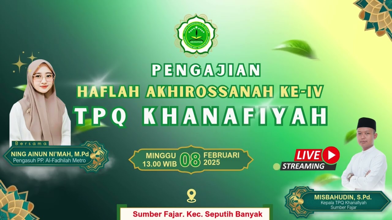 PENGAJIAN HAFLAH AKHIROSSANAH KE IV TPQ KHANAFIYAH SUMBER FAJAR SEPUTIH BANYAK