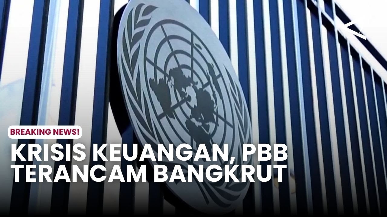 Krisis keuangan, PBB terancam bangkrut