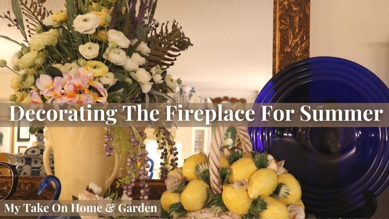 Decorate With Me My Fireplace Mantel For Summer 2022!!!