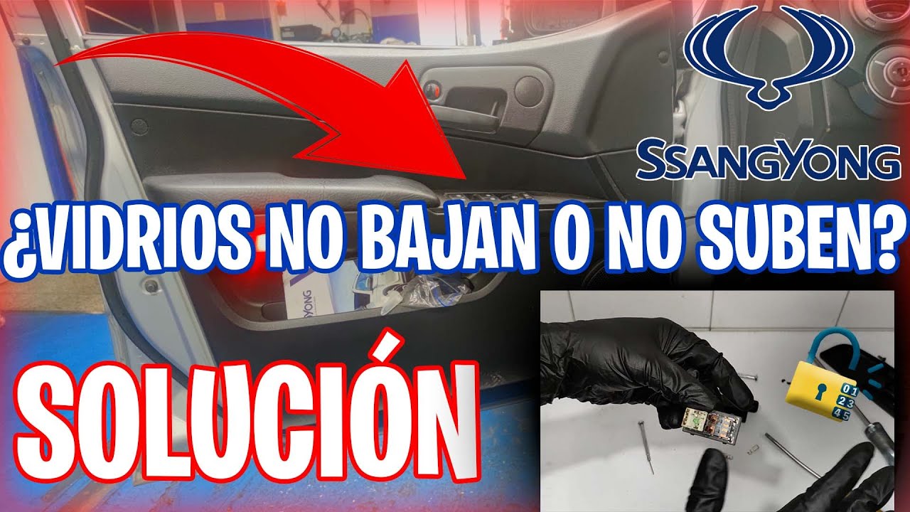 ¿VIDRIOS NO SUBEN O NO BAJAN? // COMO ARREGLAR MODULO ELEVAVIDRIOS SSANGYONG // EUROYONG