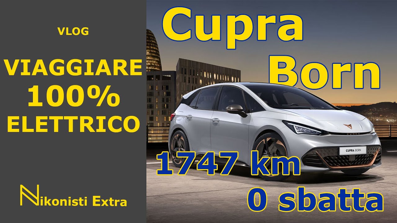 Viaggiare 100% elettrico - 1747 km senza sbattimenti con Cupra Born