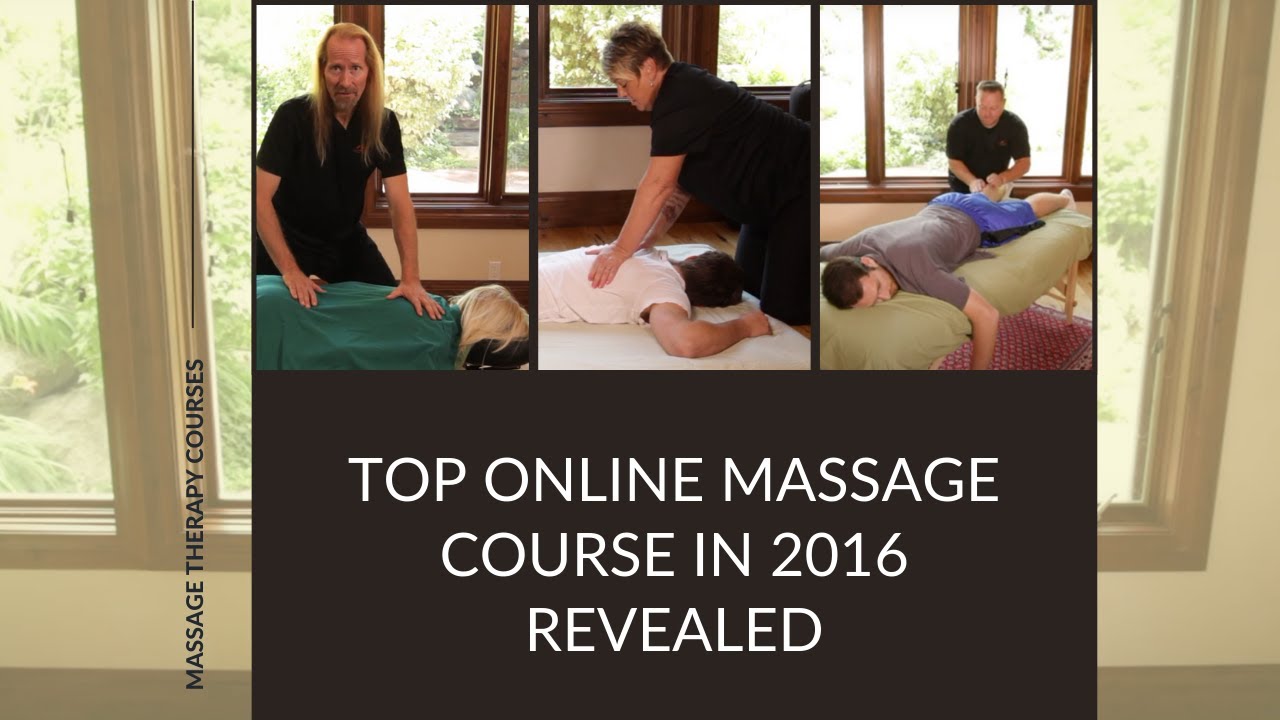 Top Online Massage Courses In 2016 Revealed