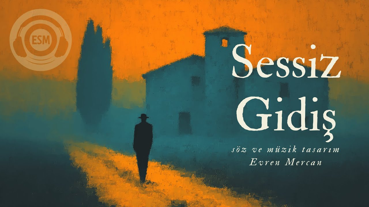 ESM – Sessiz Gidiş (Türkçe Pop)