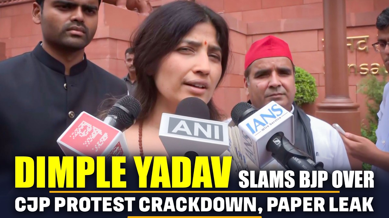 Dimple Yadav Slams BJP Over CJP Protest Crackdown, Paper leak | Sonmam wangchuk | Samajwadi Party