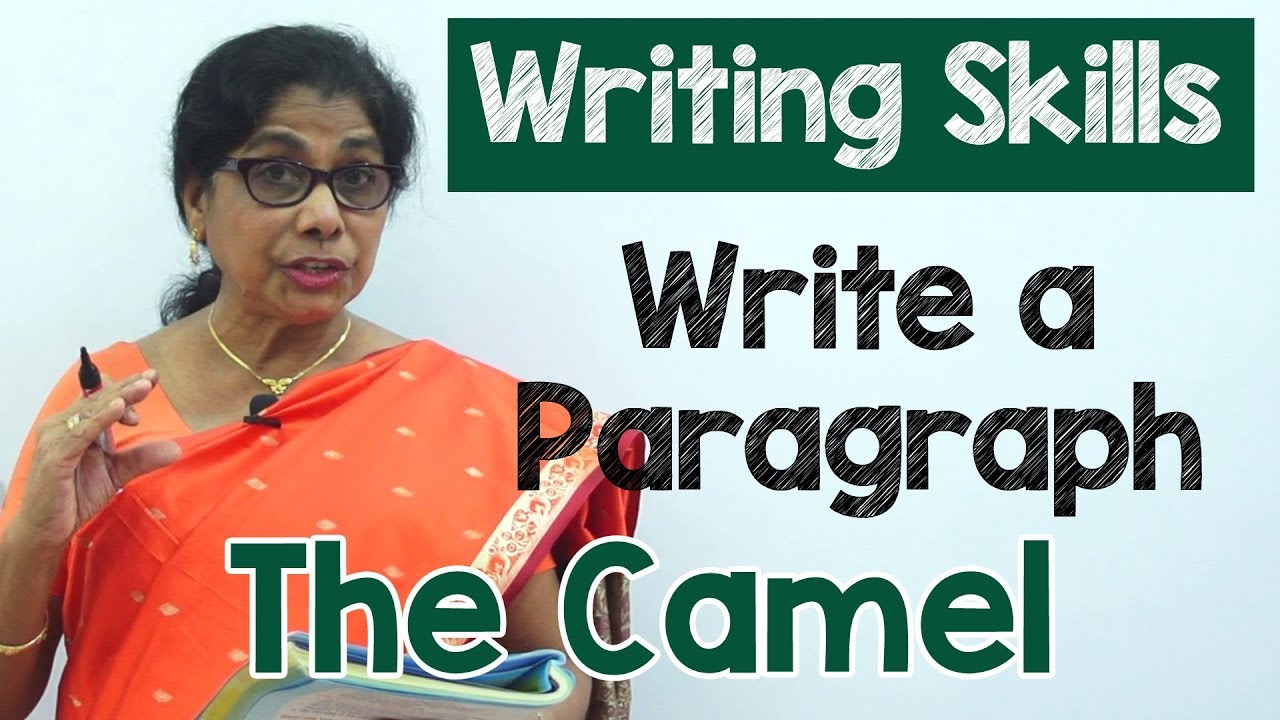 How to Write a Paragraph about The Camel in English | Composition Writing  | Reading Skills