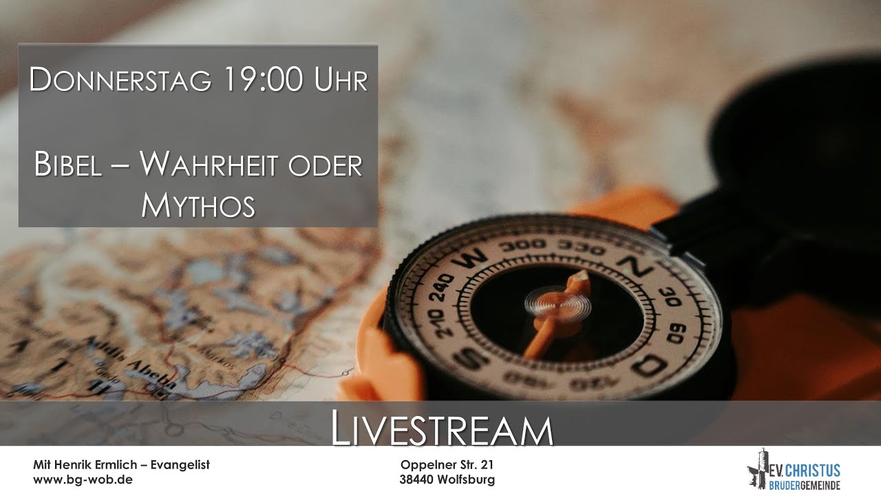 Evangelisation | Tag 4: Bibel - Wahrheit oder Mythos | Ev. ChristusBrüderGemeinde
