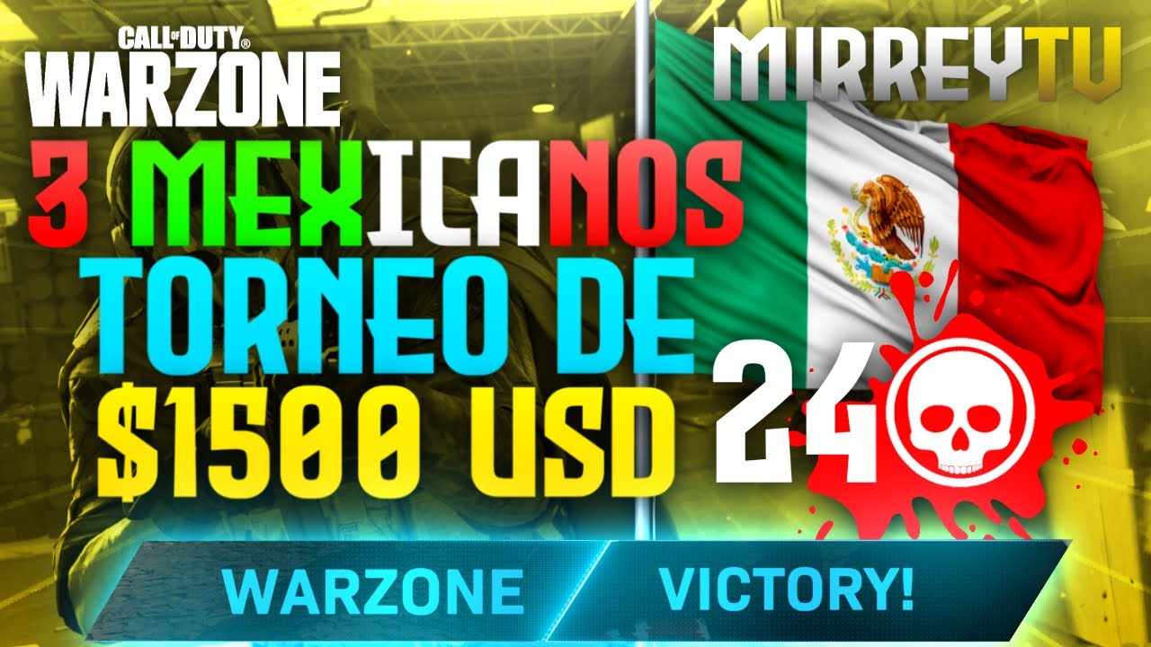 Así ganan 3 MEXICANOS un TORNEO de $1,500 USD *24 KILLS* (WARZONE)