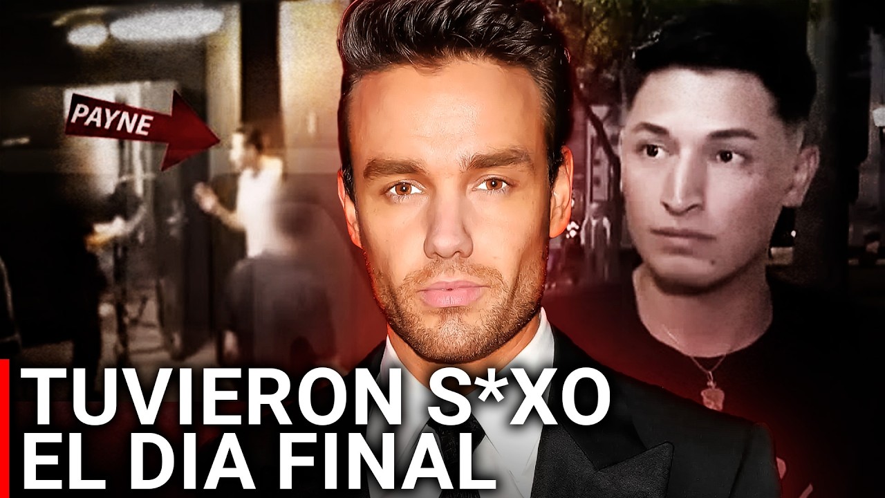 LIAM PAYNE y NUEVOS SOSPECHOSOS