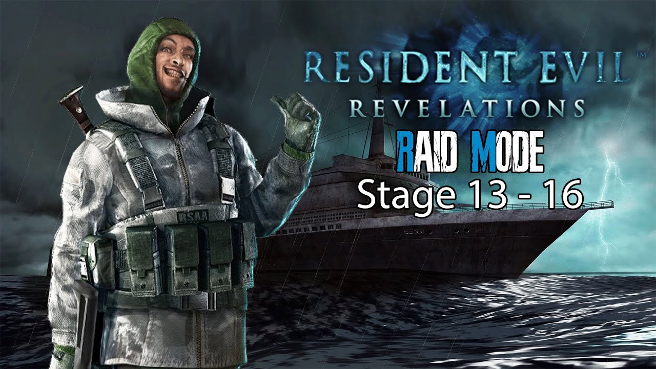 Resident Evil Revelations - Raid Mode with Keith Lumley Full Gameplay (Stage 13 - 16)