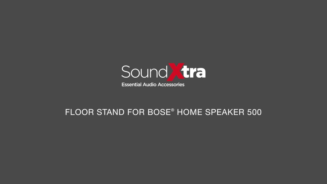 SoundXtra Floor Stand for Bose Home Speaker 500