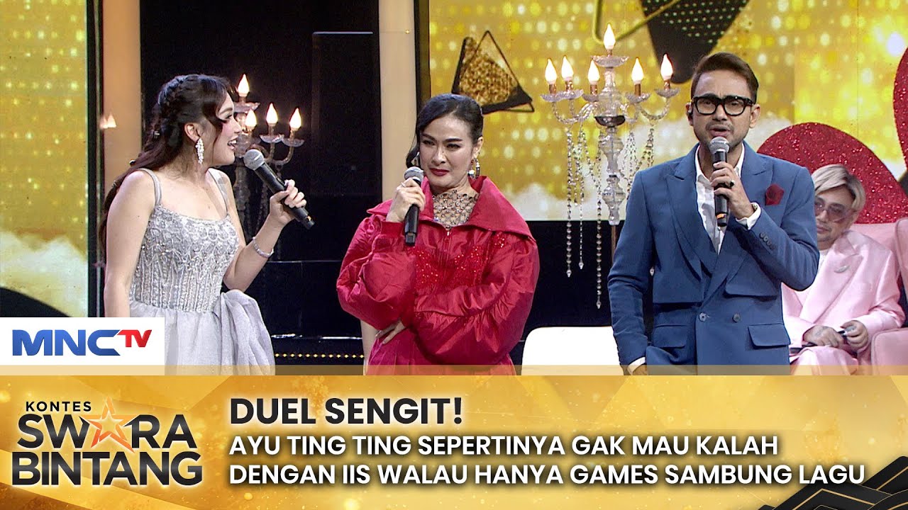 GAK MAU KALAH! Ayu Ting-ting Adu Sambung Lagu Dengan Iis | KONTES SWARA BINTANG 2024