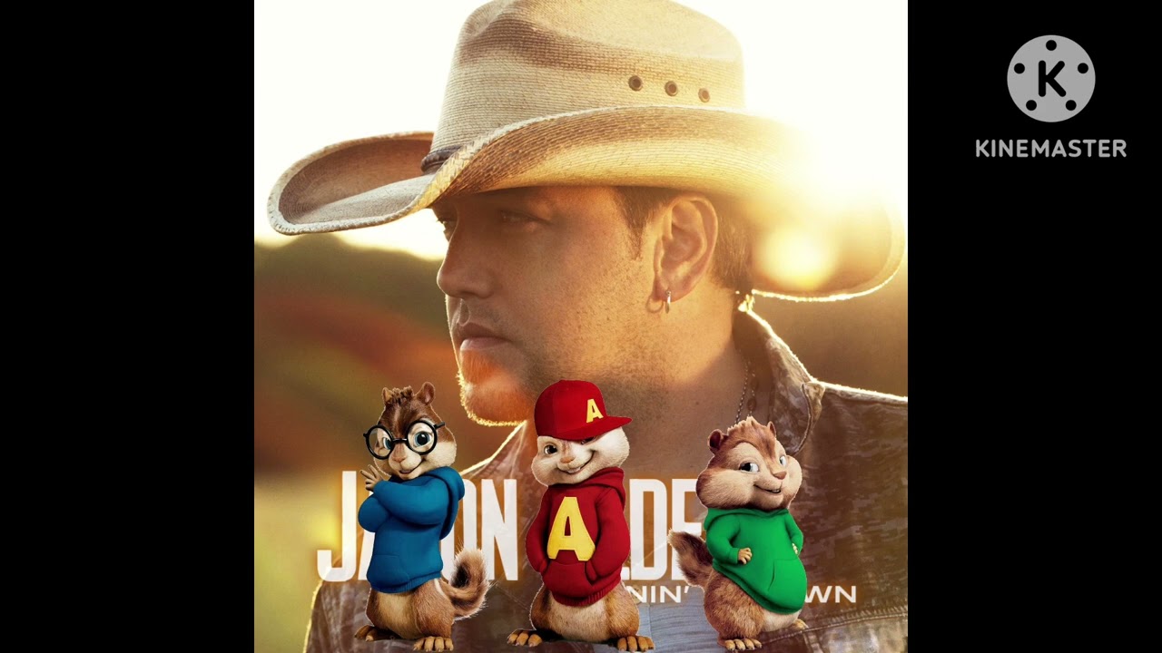 Jason Aldean - Burnin’ It Down (Chipmunks Version)
