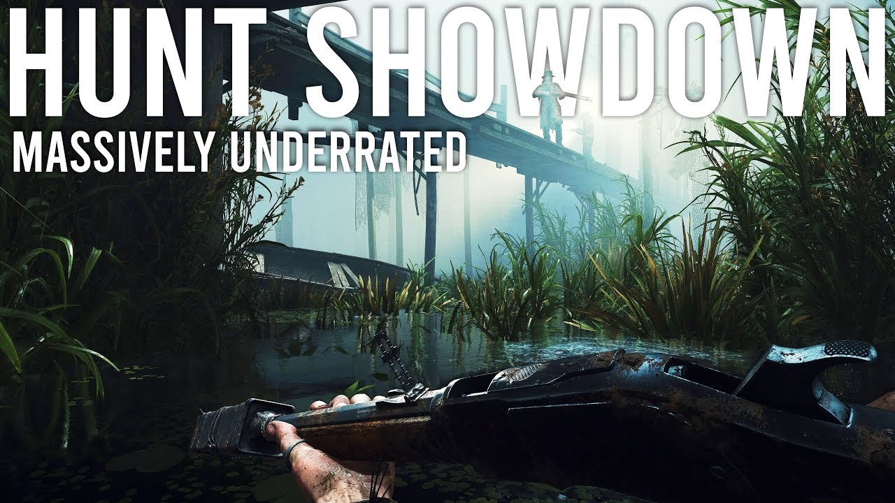 Hunt Showdown is massively underrated