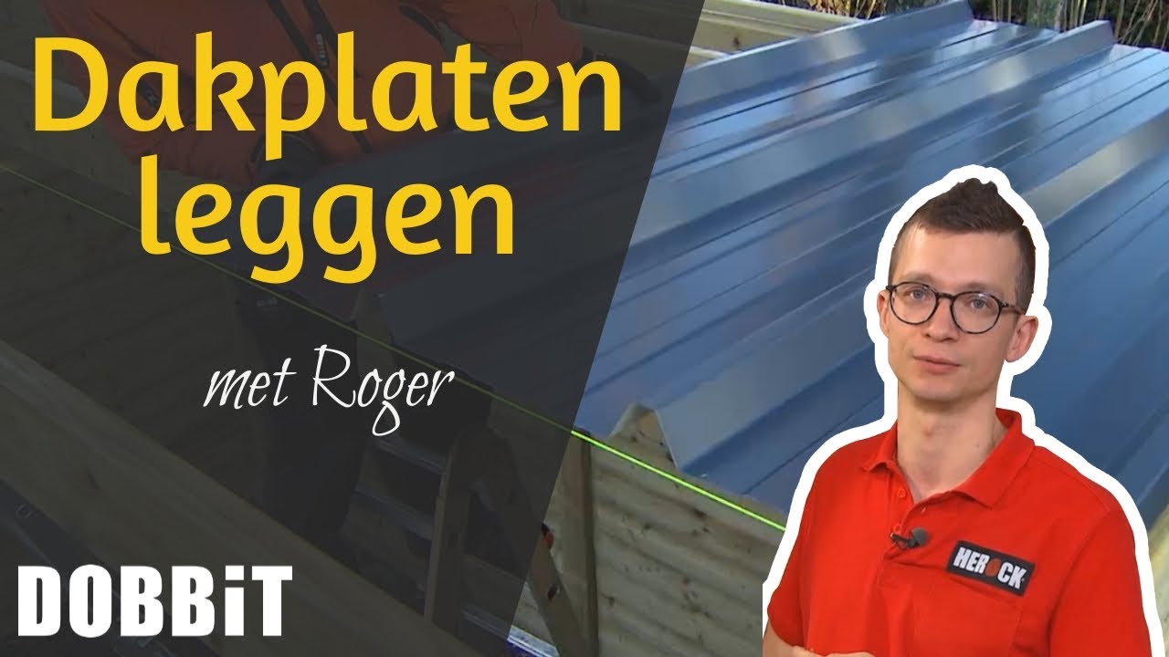 Dakplaten leggen met Roger
