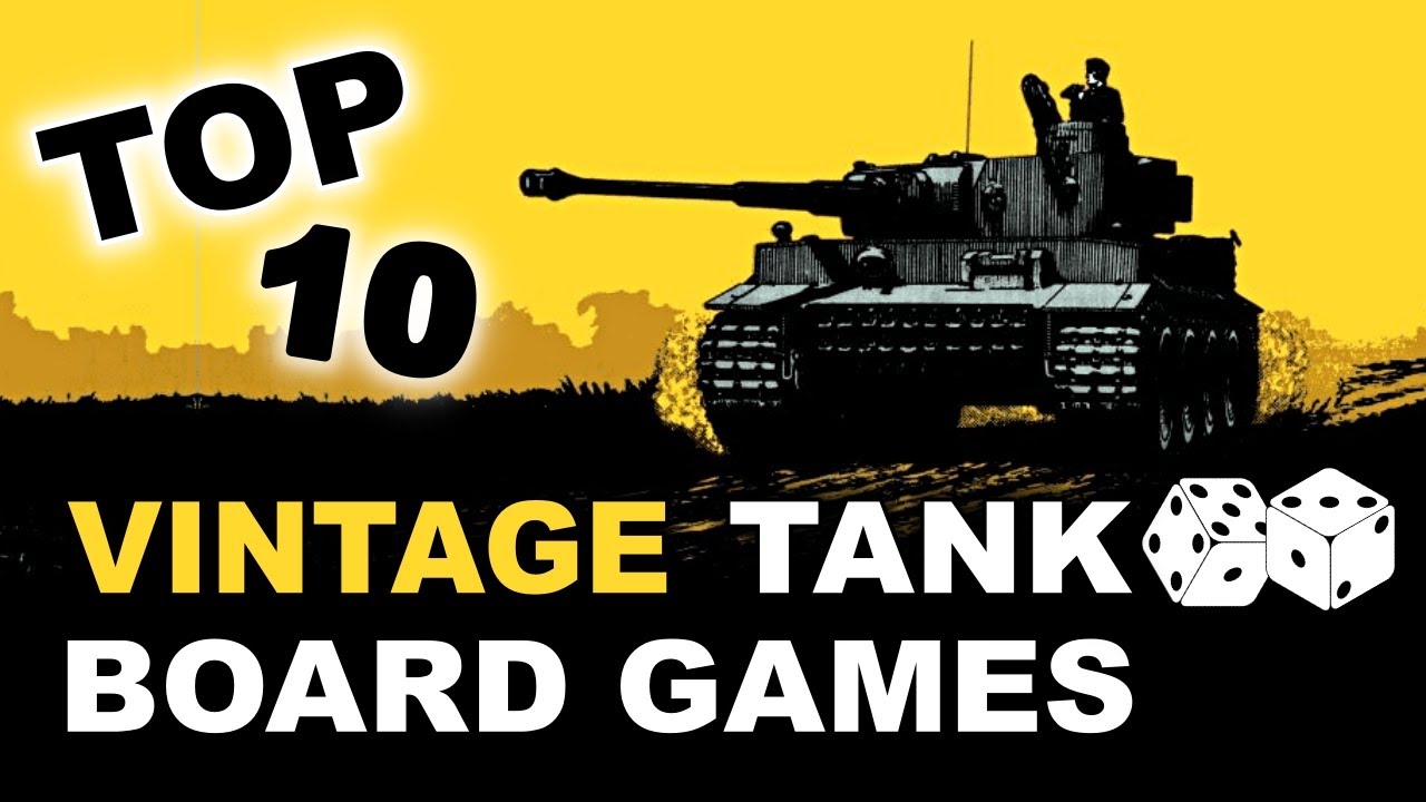 Top 10 Best VINTAGE WW2 Tank Board Games | World War 2 Tabletop Tank Wargames