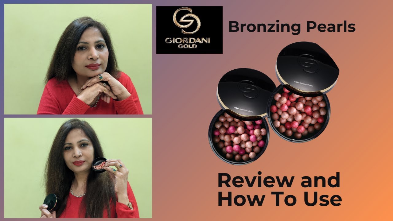Review and How To Use || Giordani Gold Bronzing Pearls || Oriflame || Varsha Mittal
