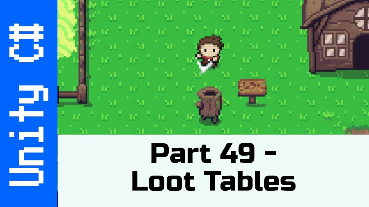 Part 49 - Loot Tables: Make a game like Zelda using Unity and C#