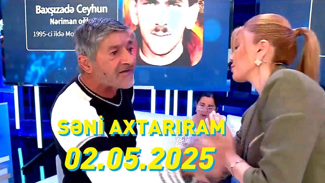 Səni axtarıram 02.05.2025 Tam veriliş / Seni axtariram 02.05.2025