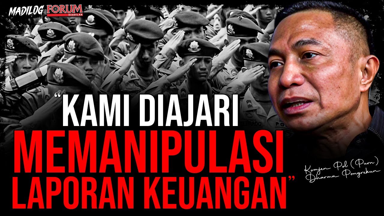 KOMJEN POL (PURN) DHARMA PONGREKUN: KAMI TAK MASUK GERBONG... KARIR TAMAT...