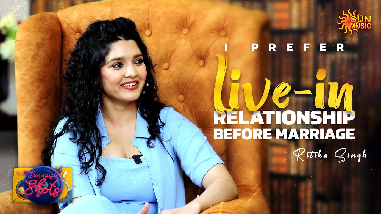 I prefer live-in relationship before marriage - Ritika Singh | King of Kotha | Sun Music Shots