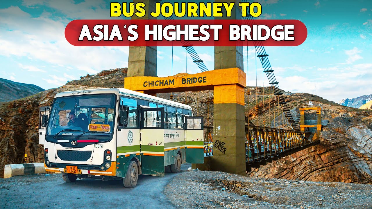 Bus Journey to ASIA'S HIGHEST BRIDGE - Kaza to Chicham | Key, Kibber, Chicham & Tashigang | Himbus