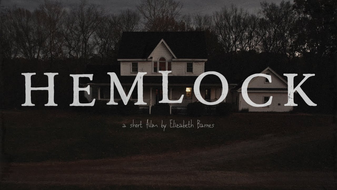 Hemlock | a short film by Elizabeth Barnes