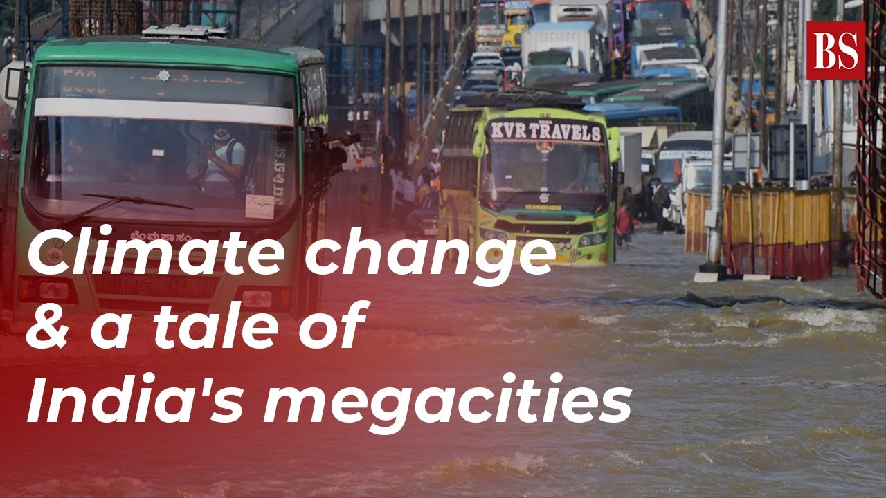 Watch: From Bengaluru to Mumbai, how climate change is affecting megacities