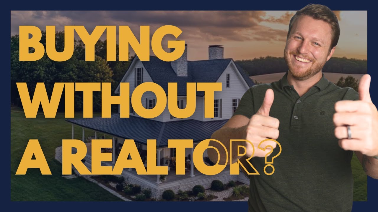 REALTOR EXPLAINS: How to Buy a Home WITHOUT a Realtor