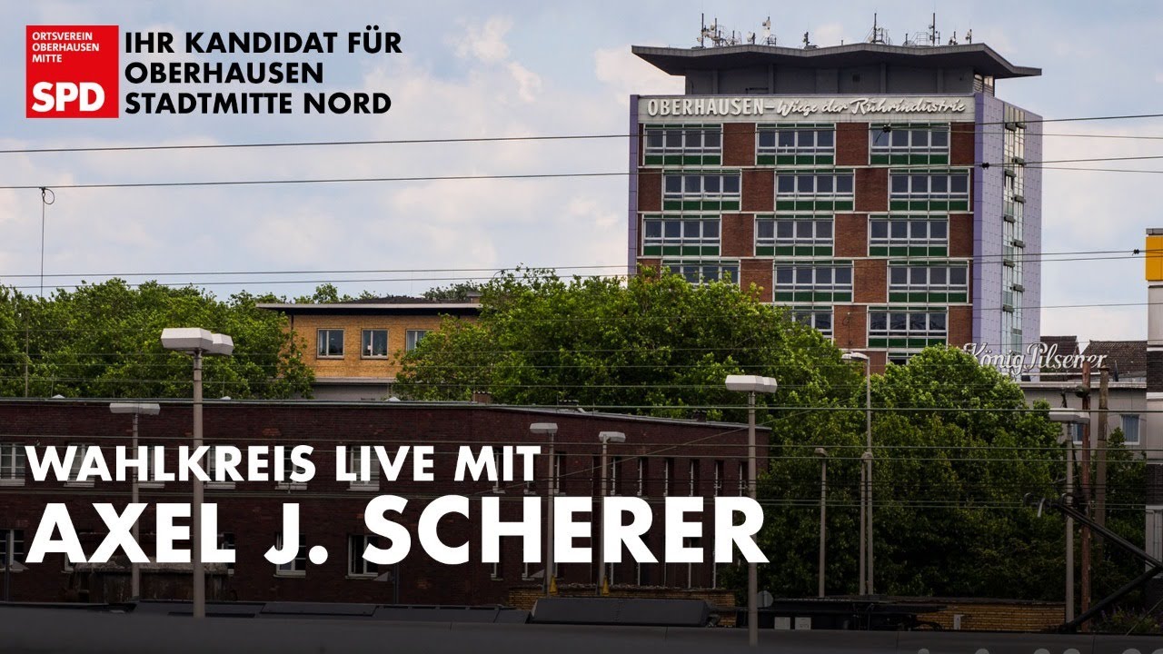 Wahlkreis Live 04: Axel J. Scherer, SPD Kandidat zur Kommunalwahl in Oberhausen Stadtmitte Nord