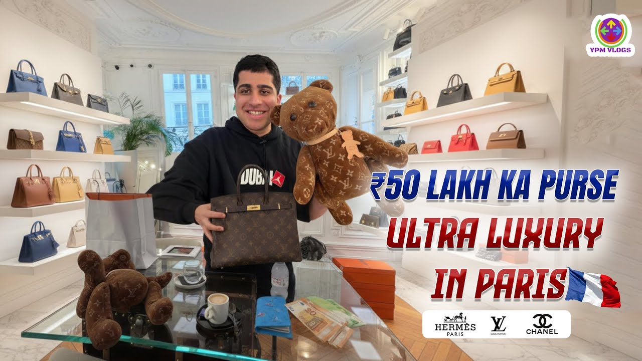 ₹50 LAKH ka HERMES BIRKIN BAG & LV TEDDY - ULTRA LUXURY in PARIS !! 💎🔥😍