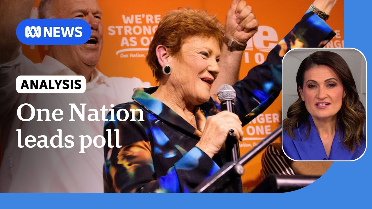 Patricia Karvelas explains why One Nation is 'smashing' the two-party system | ABC NEWS
