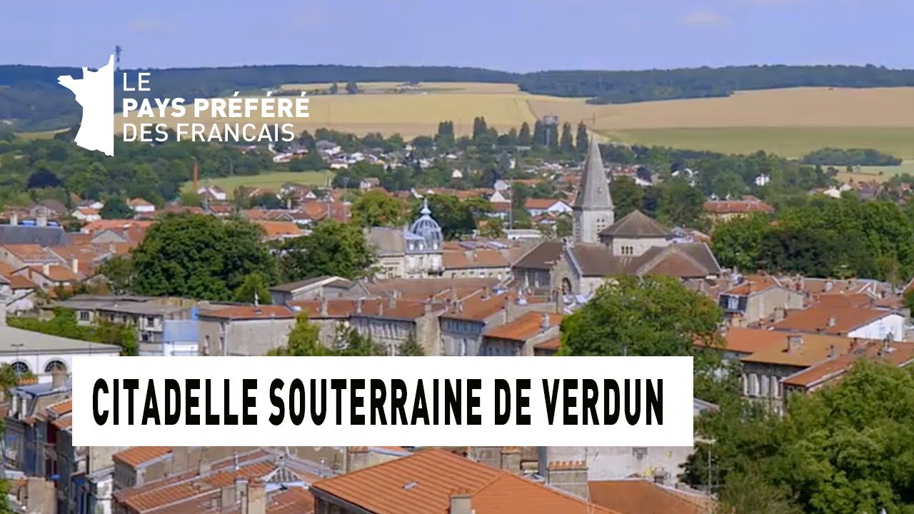 La citadelle souterraine de Verdun - Région Lorraine - Le Monument Préféré des Français