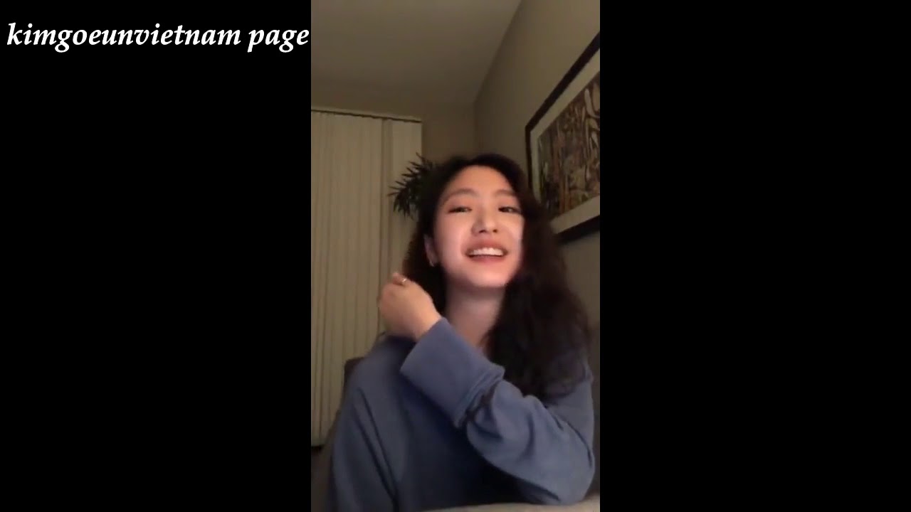 [Viet/Engsub] Kim Go Eun 김고은 - Livestream IG [2019.04.25]