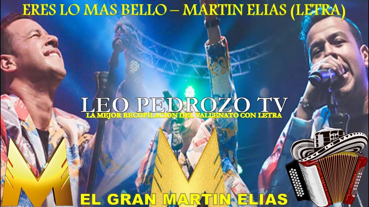 Eres Lo Mas Bello, Martin Elias - Letra
