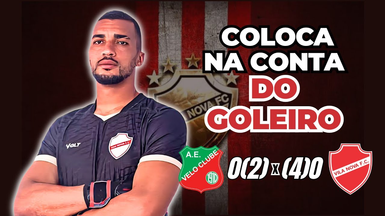VELO CLUBE 0(2)x(4)0 VILA NOVA | ANÁLISE, LANCES E OPINIÃO - COPA DO BRASIL 2ª FASE