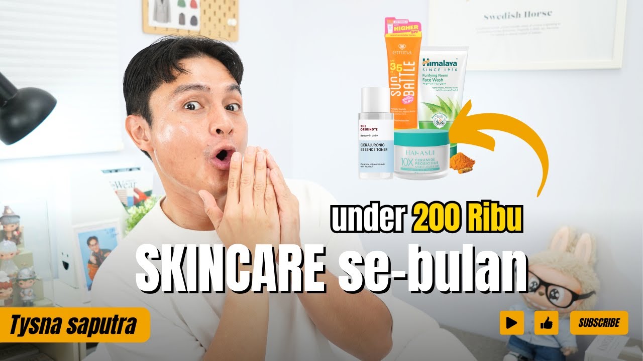 Skincare Budget 200 Ribu buat Cerahin Muka?