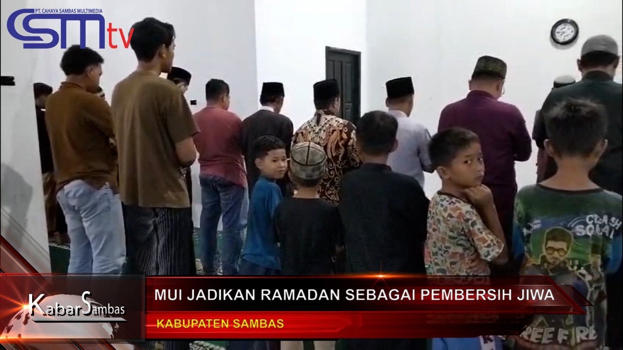 CSMTV || MUI IMBAU JADIKAN RAMADAN SEBAGAI PEMBERSIH JIWA