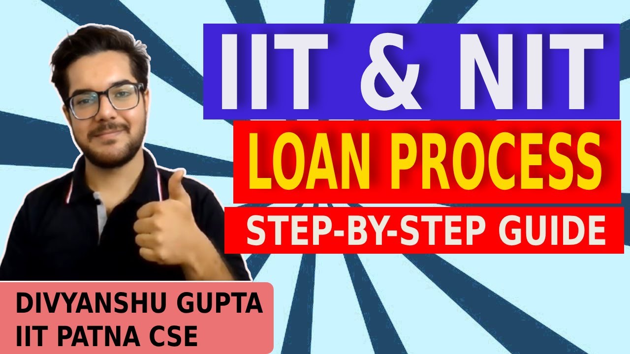 💰 Education Loan Process for IITs & NITs | Step-by-Step Guide for Students